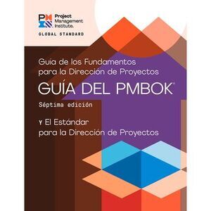 A Guide to the Project Management Body of Knowledge (Pmbok(r) Guide) - Seventh E